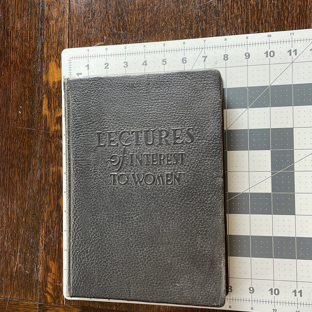 Lectures of Interest to Women by Royal A McClure, c1919, Seattle Maternity Hospi
